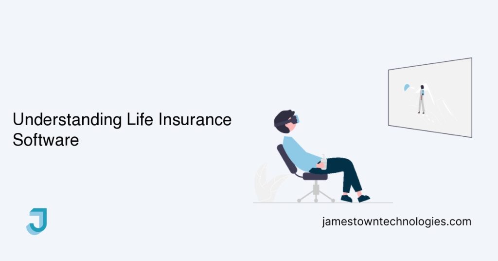 Understanding Life Insurance Software
